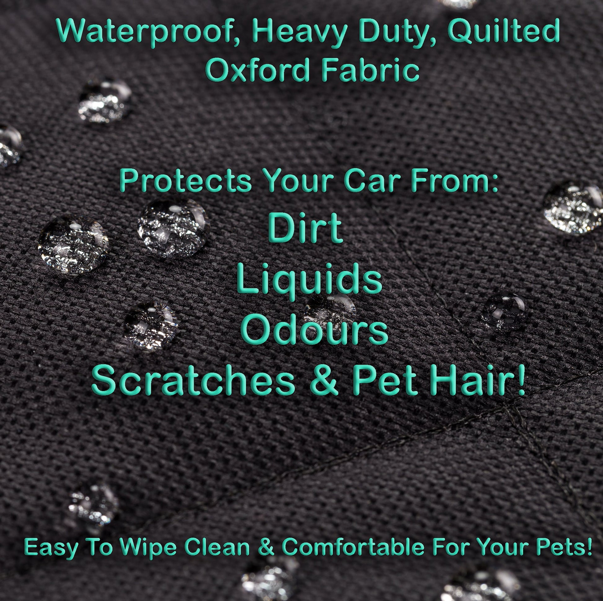 Text on waterproof, heavy-duty quilted Oxford fabric with water droplets demonstrating its properties.